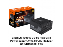 Gigabyte 1300W UD 80 Plus Gold Power Supply ATX3.0 Fully Modular GP-UD1300GM PG5